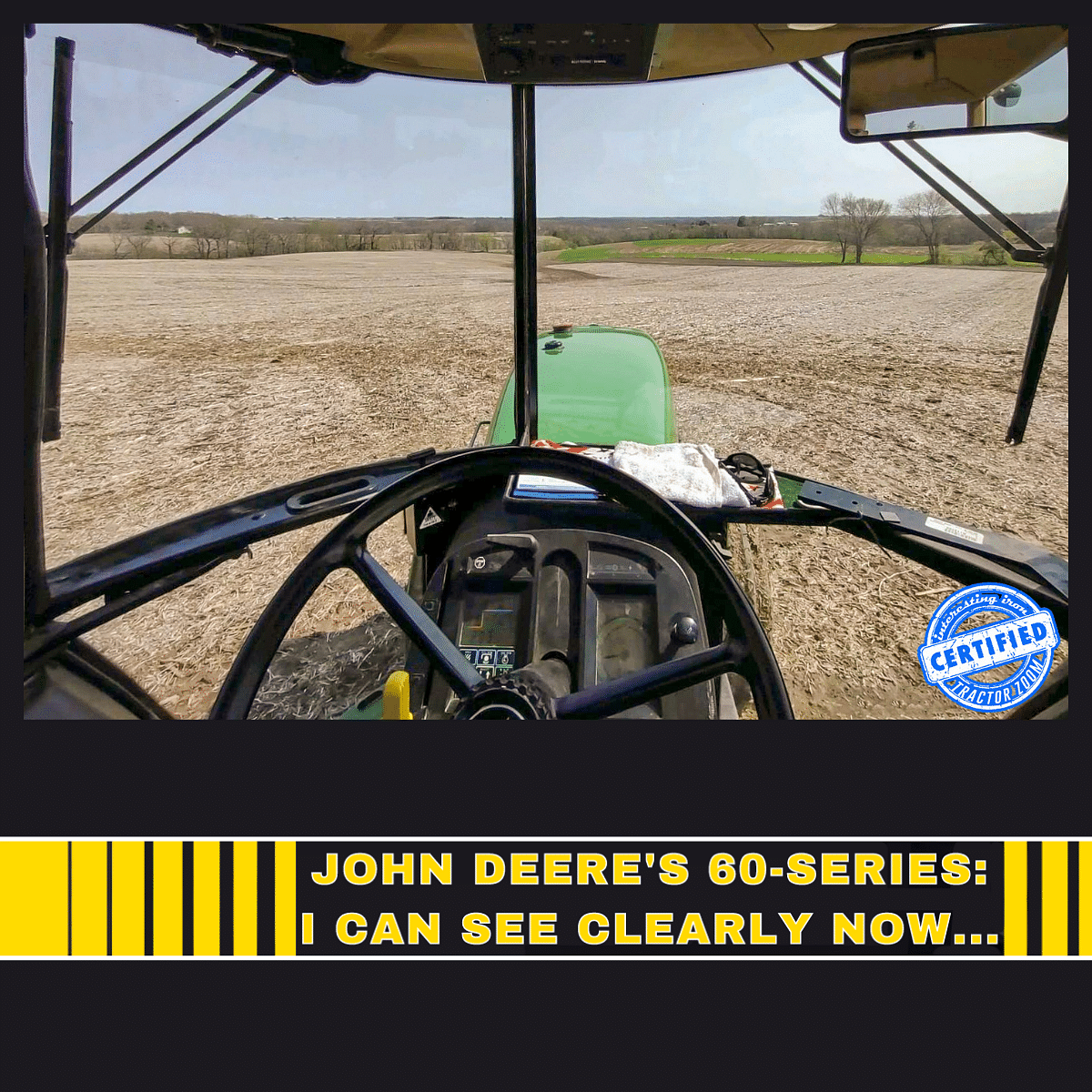 John Deere 4960 in-cab view